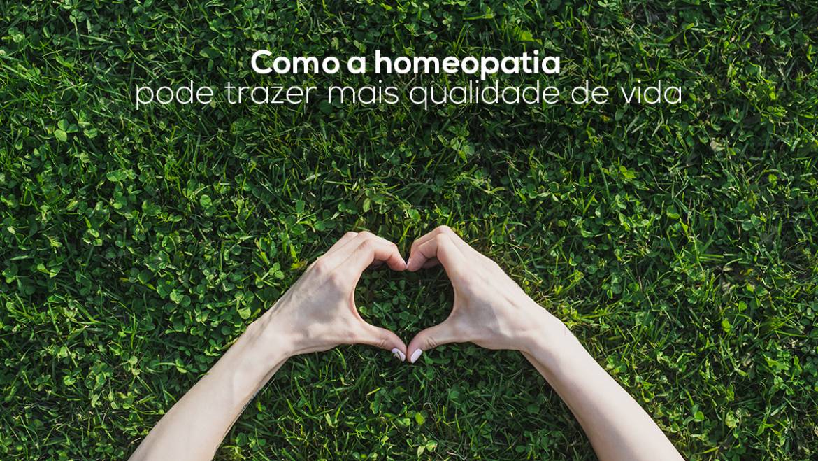 Como a homeopatia pode trazer mais qualidade de vida