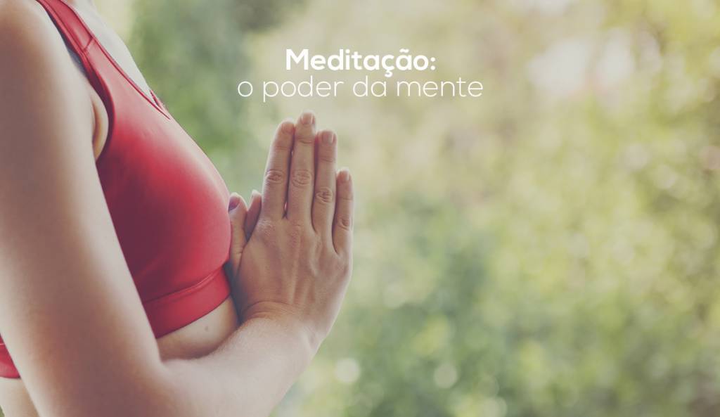 Descubra como a prática da meditação pode trazer saúde física e mental